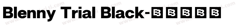 Blenny Trial Black字体转换